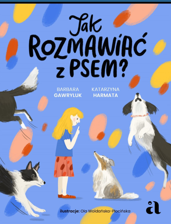 Książka Jak rozmawiać z psem? Barbara Gawryluk