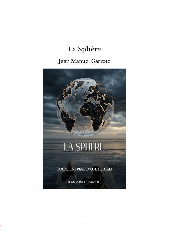 Kniha La Sphère Juan Manuel Garrote