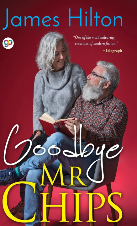 Kniha Goodbye, Mr. Chips James Hilton