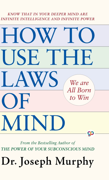 Knjiga How to Use the Laws of Mind Dr. Joseph Murphy