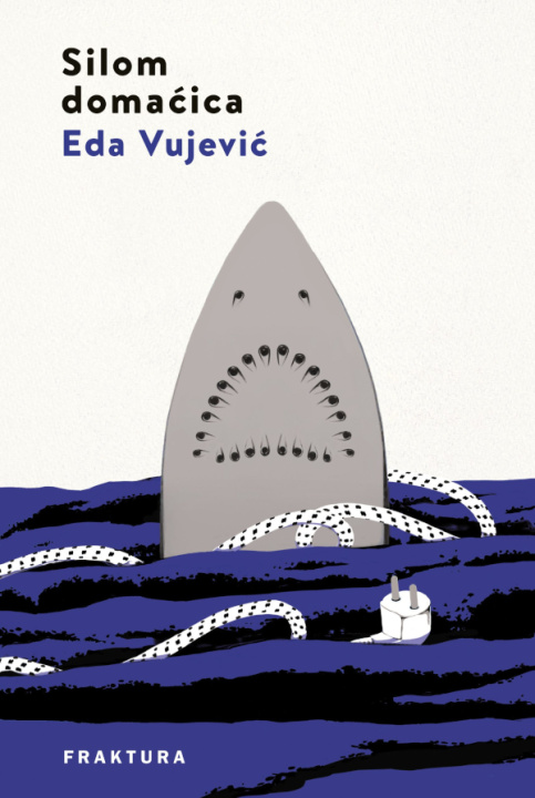 Книга Silom domaćica Eda Vujević