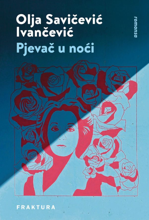 Knjiga Pjevač u noći Olja Savičević Ivančević