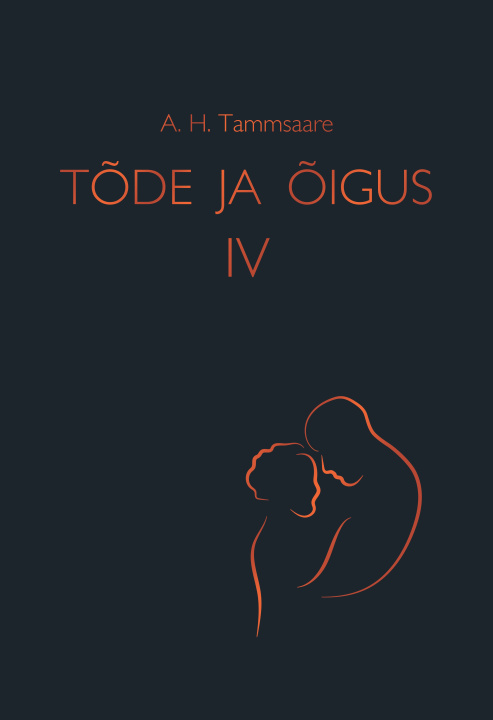 Kniha Tõde ja õigus iv A.h. tammsaare