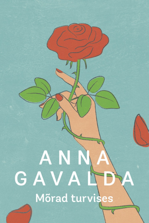 Kniha Mõrad turvises Anna Gavalda