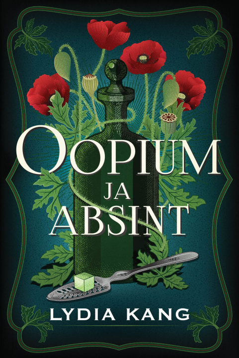 Kniha Oopium ja absint Lydia Kang
