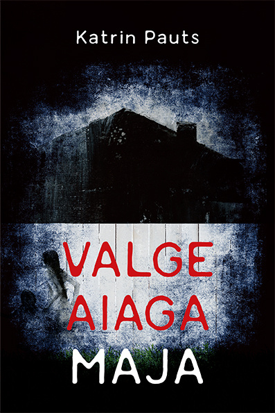 Knjiga Valge aiaga maja Katrin pauts