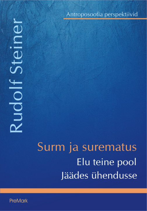 Книга Surm ja surematus Rudolf Steiner
