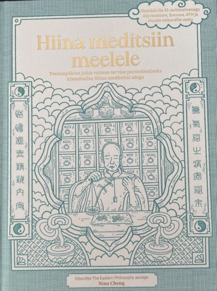 Knjiga Hiina meditsiin meelele 