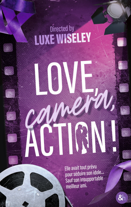 Kniha Lights, Camera, Action! Luxe Wiseley