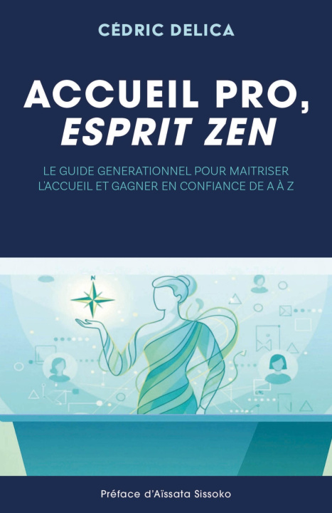 Книга Accueil pro, esprit zen Cédric Delica
