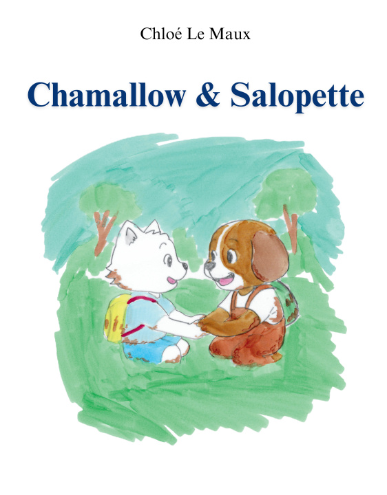 Книга Chamallow & Salopette LE MAUX
