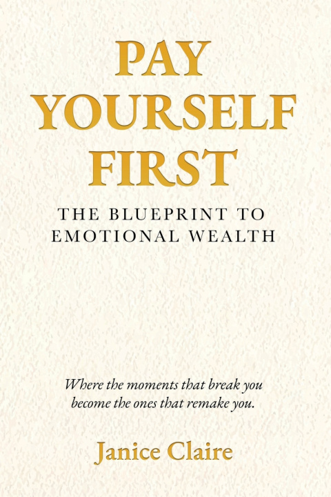 Kniha Pay Yourself First Janice Claire