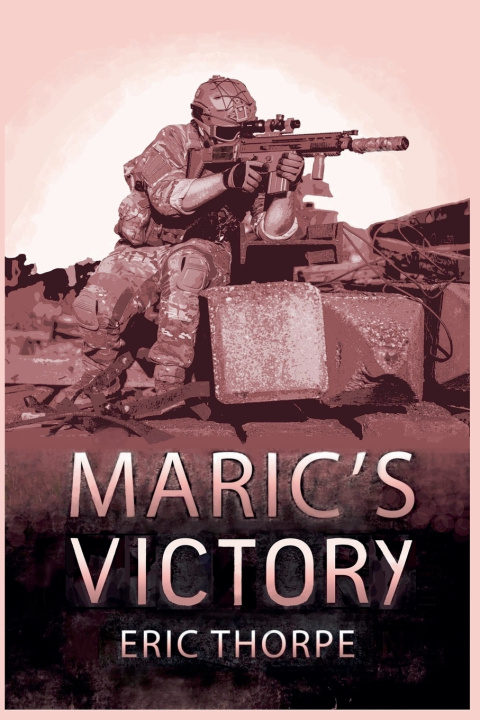 Kniha Maric's Victory Eric Thorpe