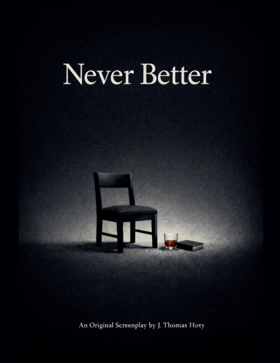 Kniha Never Better J. Thomas Hoty
