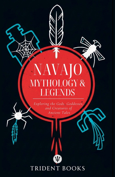 Buch Navajo Mythology & Legends Trident Books