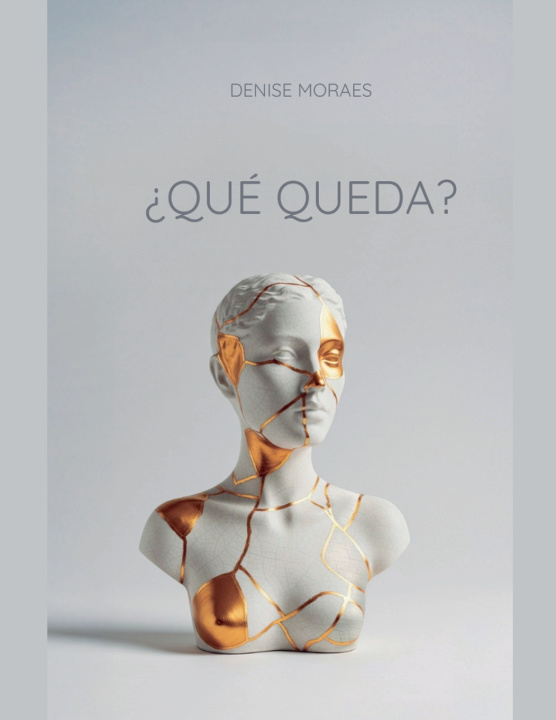 Knjiga ¿Qué queda? Denise Moraes