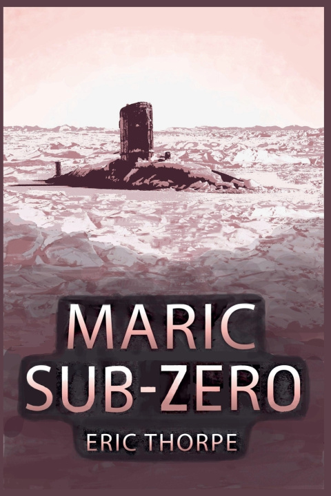 Könyv Maric Sub-Zero Eric Thorpe
