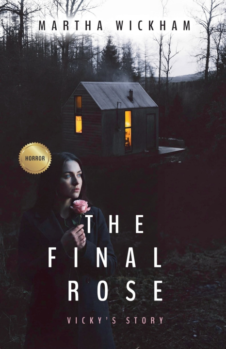 Kniha The Final Rose Martha Wickham
