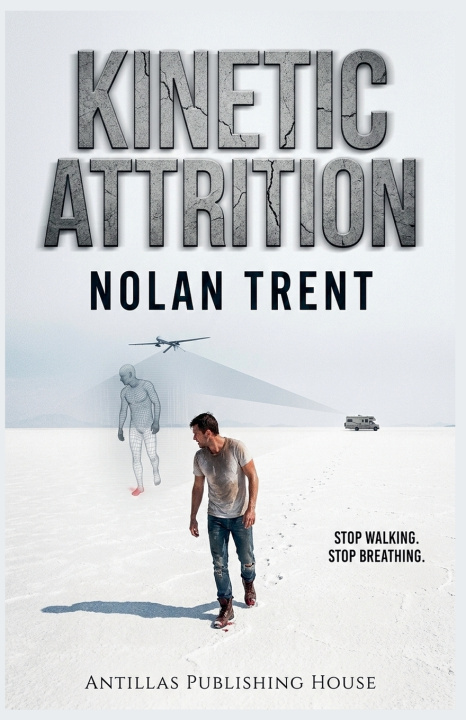 Kniha Kinetic Attrition Nolan Trent