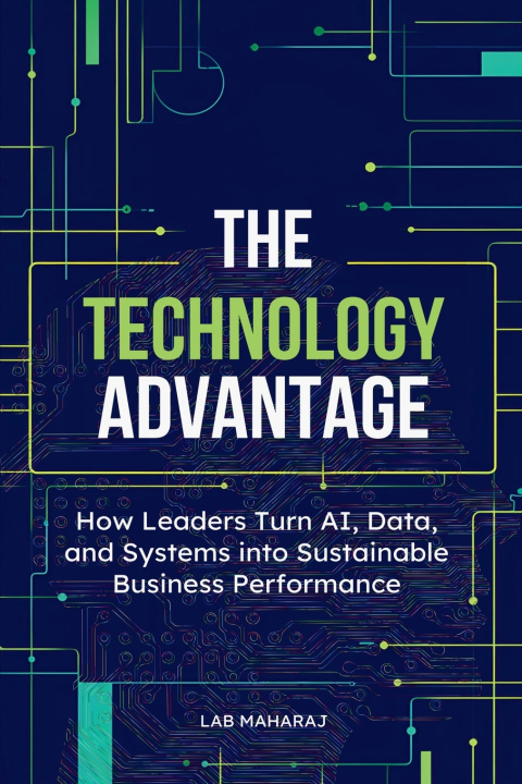 Book The Technology Advantage Lab Maharaj