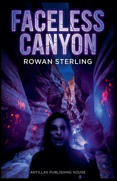 Kniha Faceless Canyon Rowan Sterling