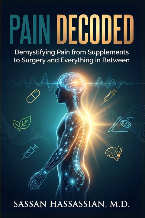 Könyv Pain Decoded Sassan Hassassian MD