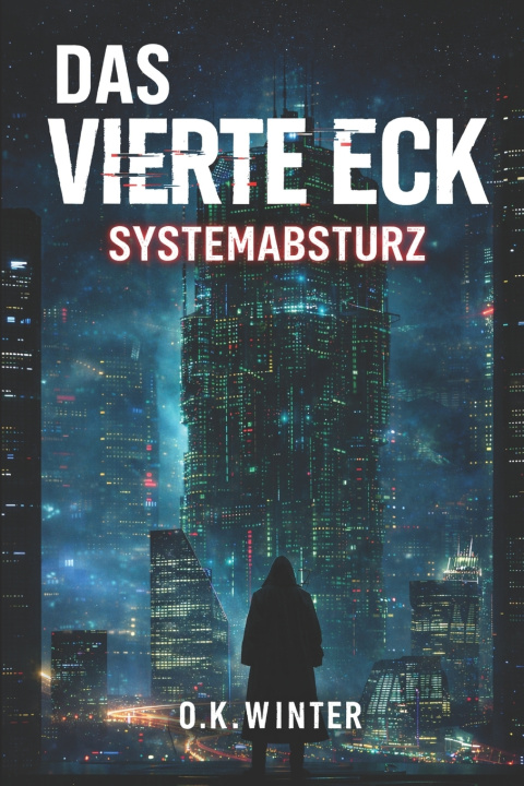 Könyv Das Vierte Eck O.K. Winter