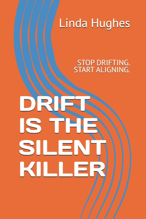 Buch DRIFT IS THE SILENT KILLER Linda Hughes