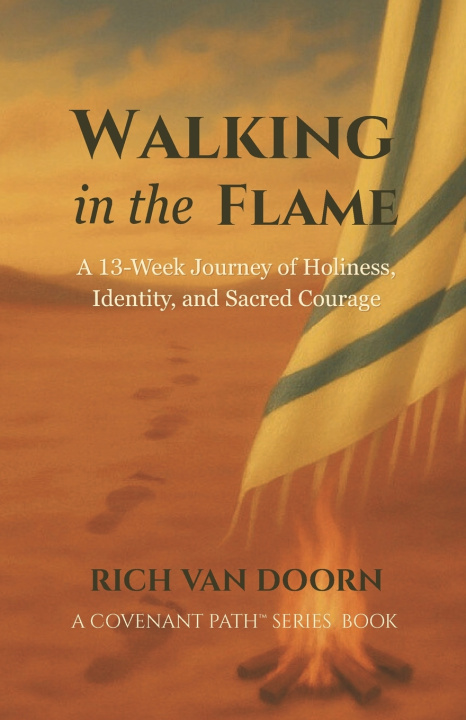 Könyv Walking in the Flame Rich Van Doorn