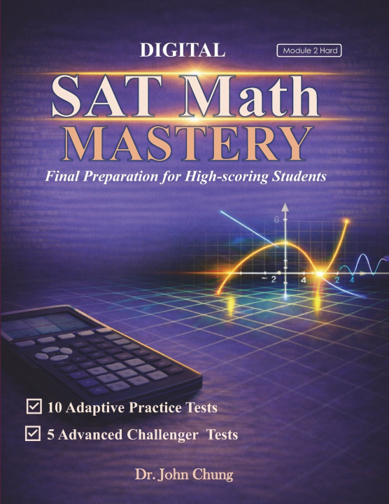 Kniha Digital SAT Math Mastery John Chung
