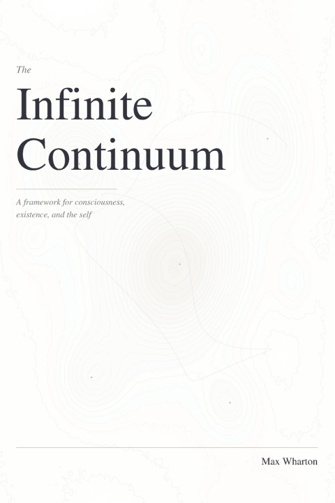 Knjiga The Infinite Continuum Max Wharton
