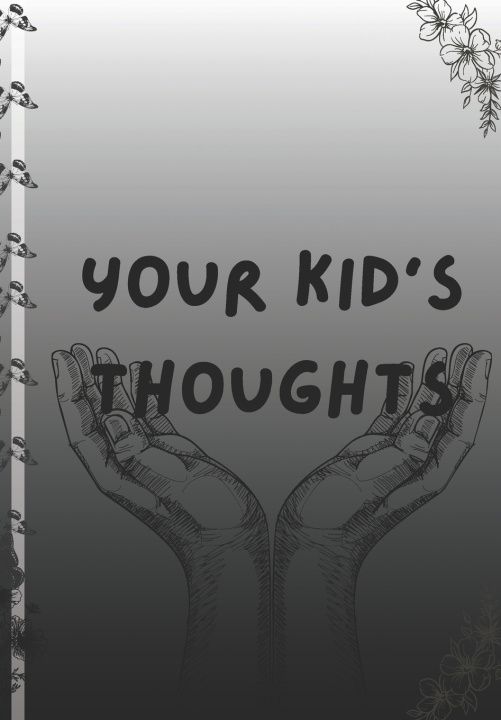 Kniha Your Kid's Thoughts Adrienne Michele Mitchell