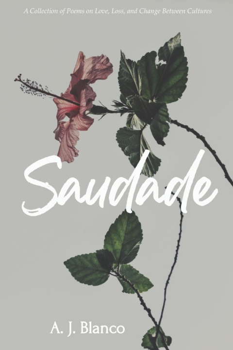 Kniha Saudade A. J. Blanco