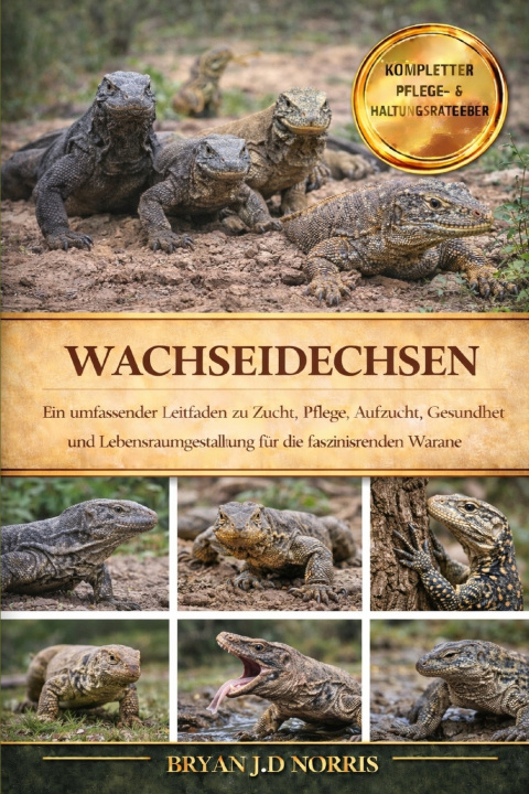 Knjiga WACHSEIDECHSEN BRYAN J.D NORRIS