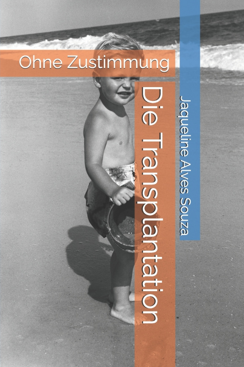 Kniha Die Transplantation Jaqueline Alves Souza