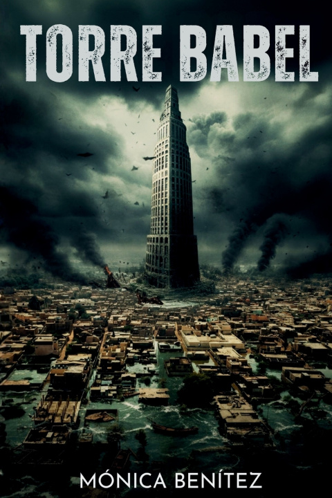 Kniha Torre Babel Mónica Benítez