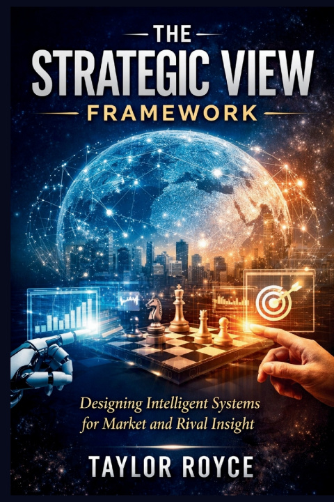 Kniha The Strategic View Framework Taylor Royce