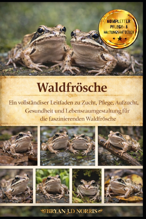 Könyv Waldfrösche BRYAN J.D NORRIS