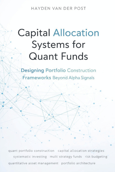 Kniha Capital Allocation Systems for Quant Funds Hayden Van Der Post
