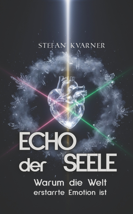Knjiga ECHO der SEELE Stefan Kvarner