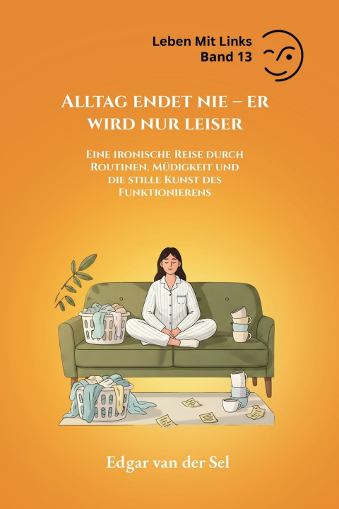 Libro Alltag endet nie - er wird nur leiser Edgar van der Sel