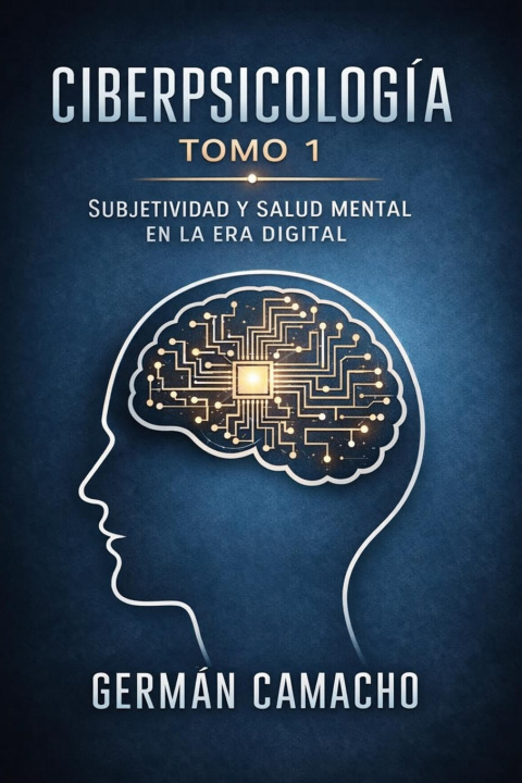 Libro Ciberpsicología Germán Camacho