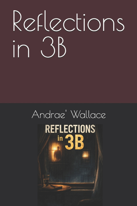 Kniha Reflections in 3B Andrae' Wallace