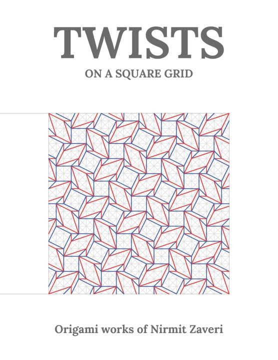 Kniha Twists on a Square Grid Nirmit Zaveri
