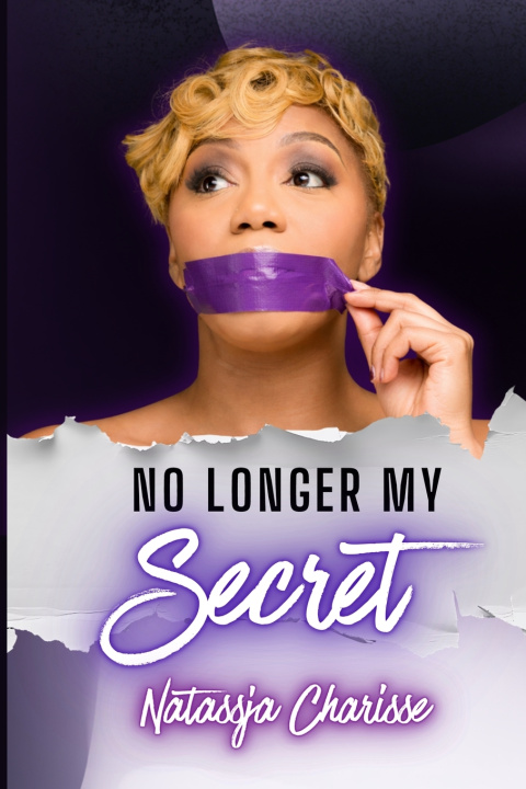 Книга No Longer My Secret Natassja Charisse
