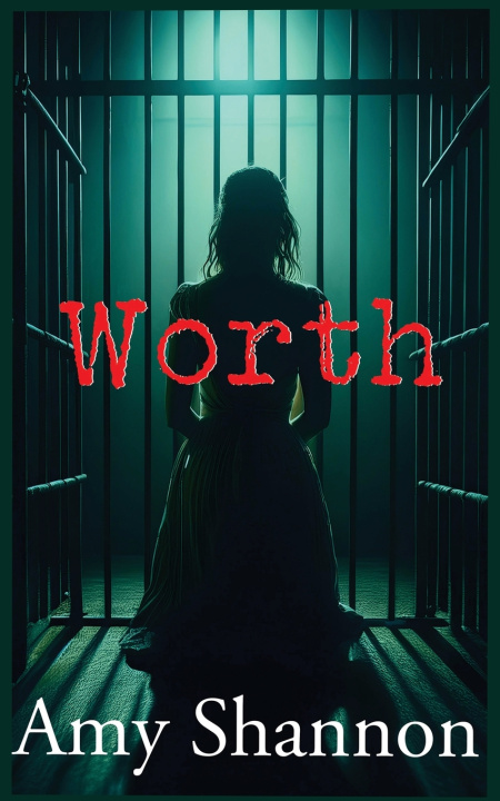 Knjiga Worth Amy Shannon