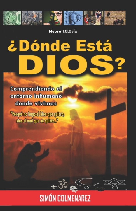 Knjiga ¿DÓNDE ESTÁ DIOS? Simón Colmenarez
