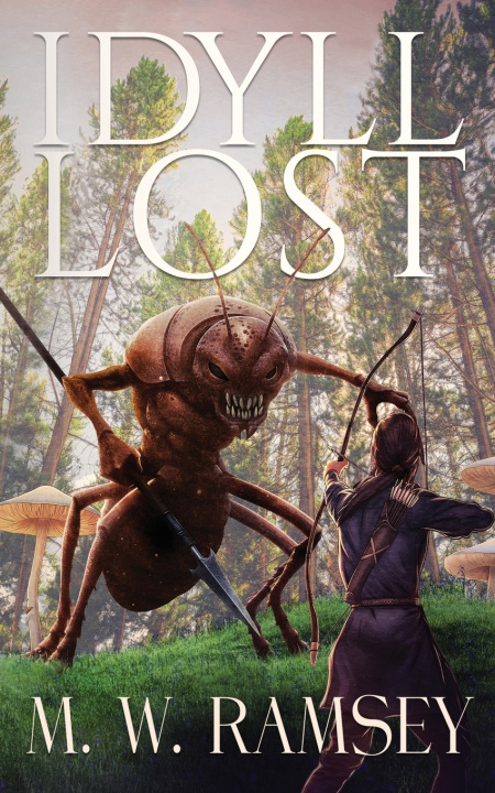 Kniha Idyll Lost M.W. Ramsey