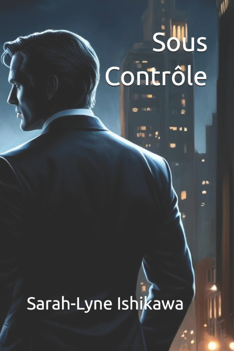 Kniha Sous Control Sarah-Lyne Ishikawa