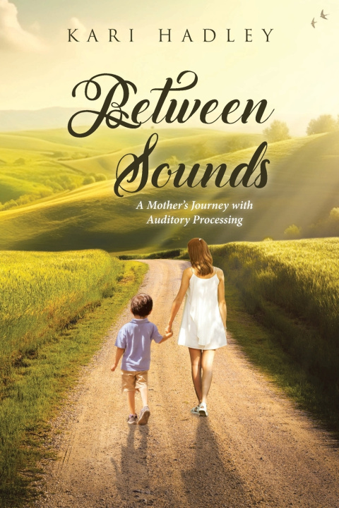 Книга Between Sounds Kari Hadley